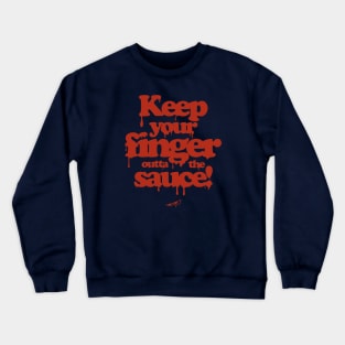 Saucy Crewneck Sweatshirt